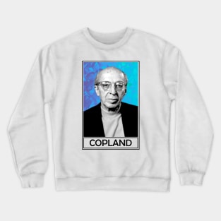 Aaron Copland Crewneck Sweatshirt